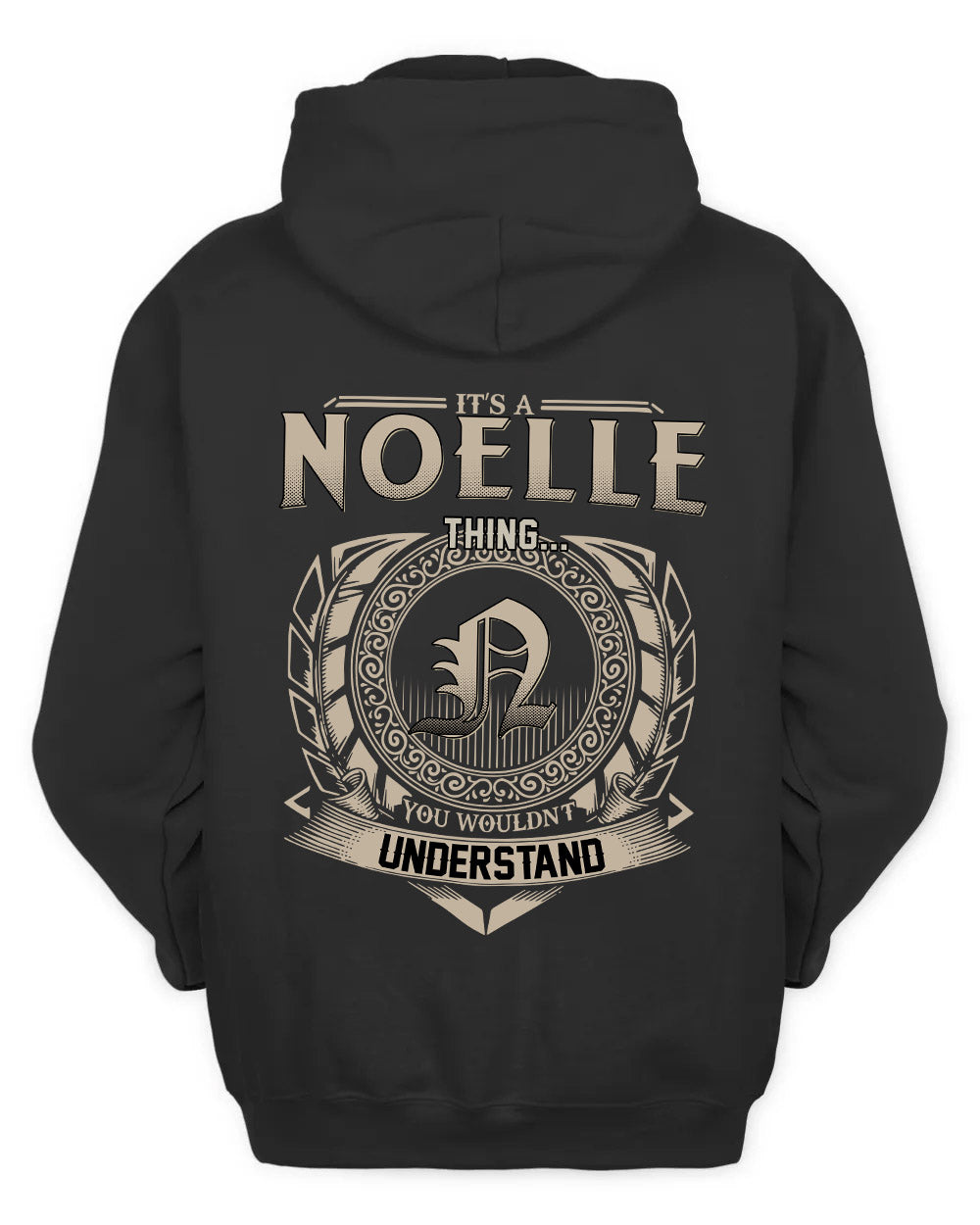 NOELLE HH88-K2–Personalized Name Quote Apparel “It’s a/an NAME Thing You Wouldn’t Understand”