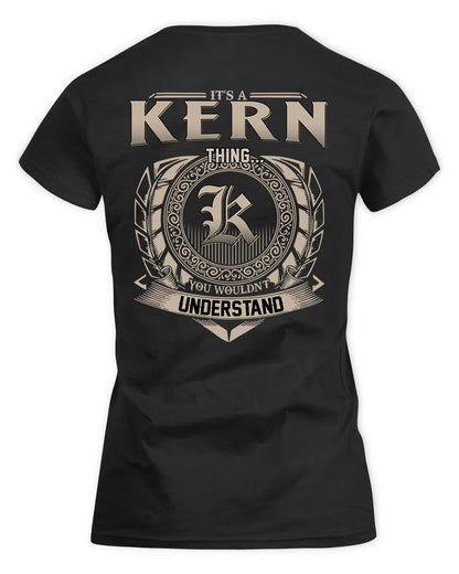 KERN HH88-K2–Personalized Name Quote Apparel “It’s a/an NAME Thing You Wouldn’t Understand”