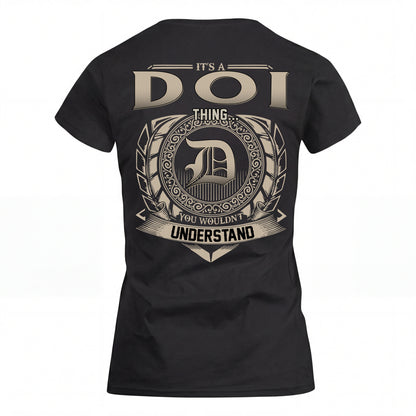 DOI HH88-K2–Personalized Name Quote Apparel “It’s an NAME Thing You Wouldn’t Understand”