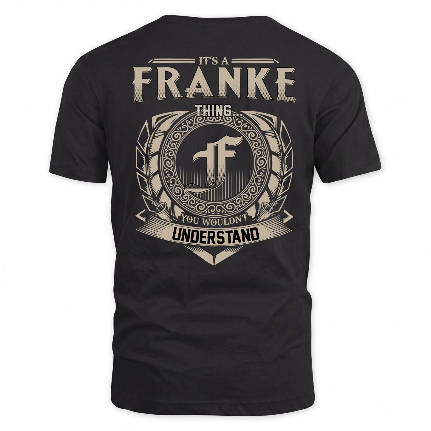FRANKE HH88-K2–Personalized Name Quote Apparel “It’s a/an NAME Thing You Wouldn’t Understand”