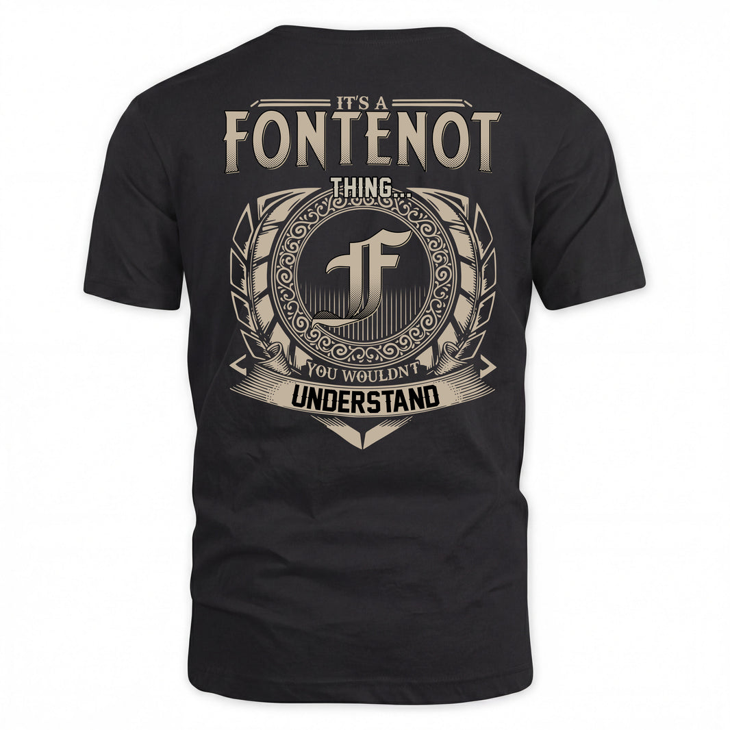 FONTENOT HH88-K2–Personalized Name Quote Apparel “It’s a/an NAME Thing You Wouldn’t Understand”