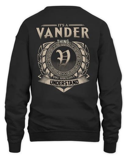 VANDER HH88-K2–Personalized Name Quote Apparel “It’s a/an NAME Thing You Wouldn’t Understand”