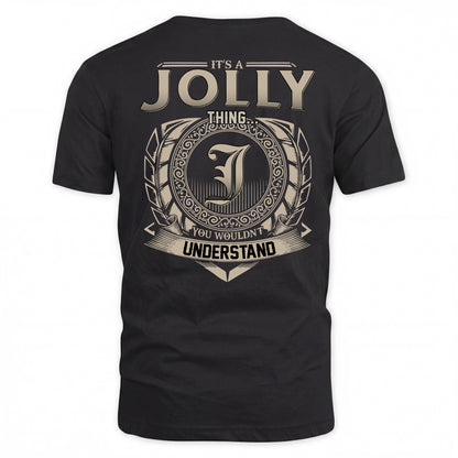JOLLY HH88-K2–Personalized Name Quote Apparel “It’s a/an NAME Thing You Wouldn’t Understand”