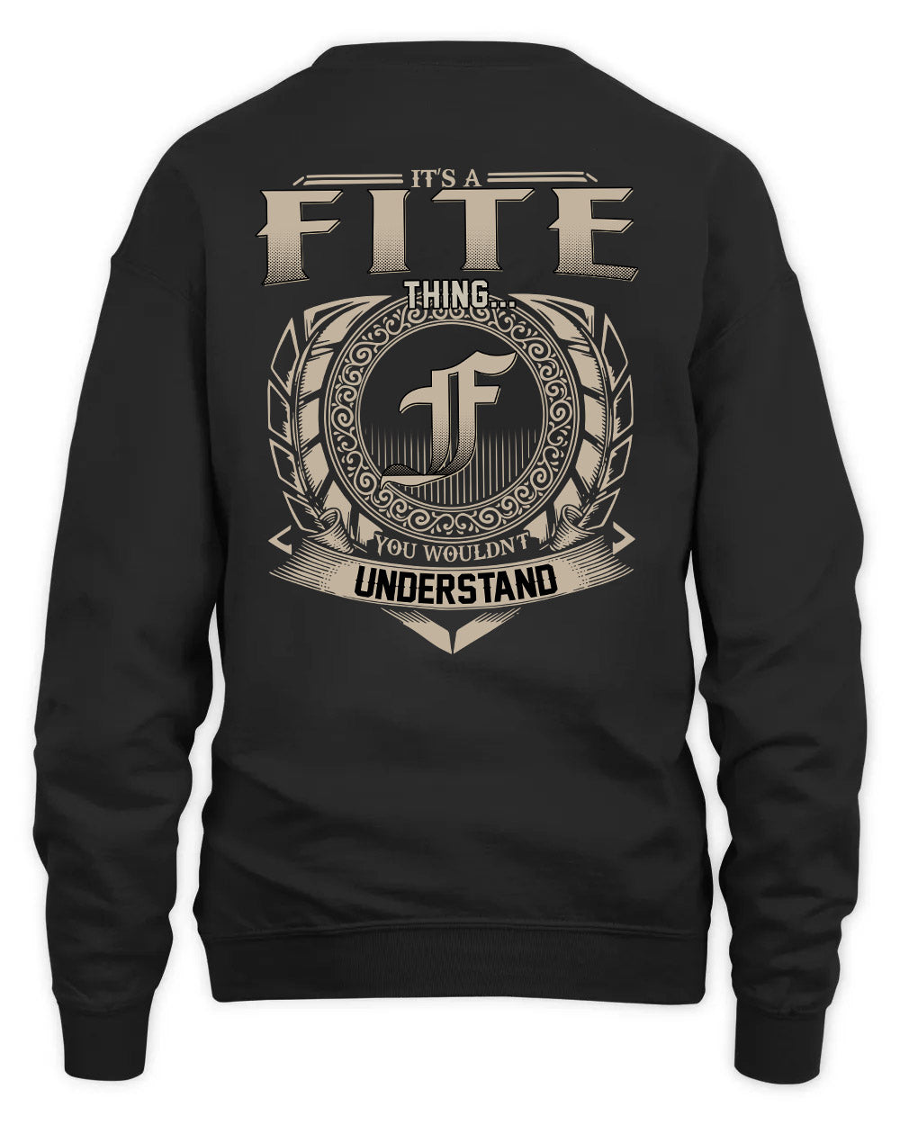 FITE HH88-K2–Personalized Name Quote Apparel “It’s a/an NAME Thing You Wouldn’t Understand”