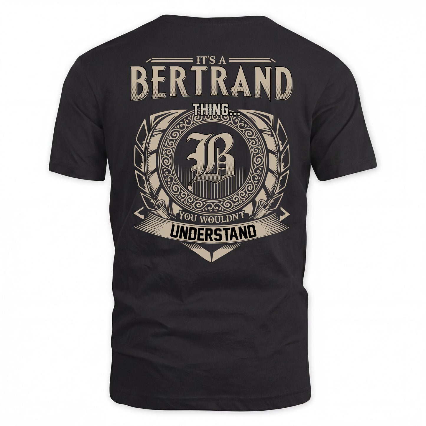 BERTRAND HH88-K2–Personalized Name Quote Apparel “It’s a/an NAME Thing You Wouldn’t Understand”