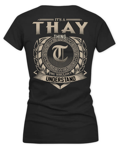 THAY HH88-K2–Personalized Name Quote Apparel “It’s a/an NAME Thing You Wouldn’t Understand”