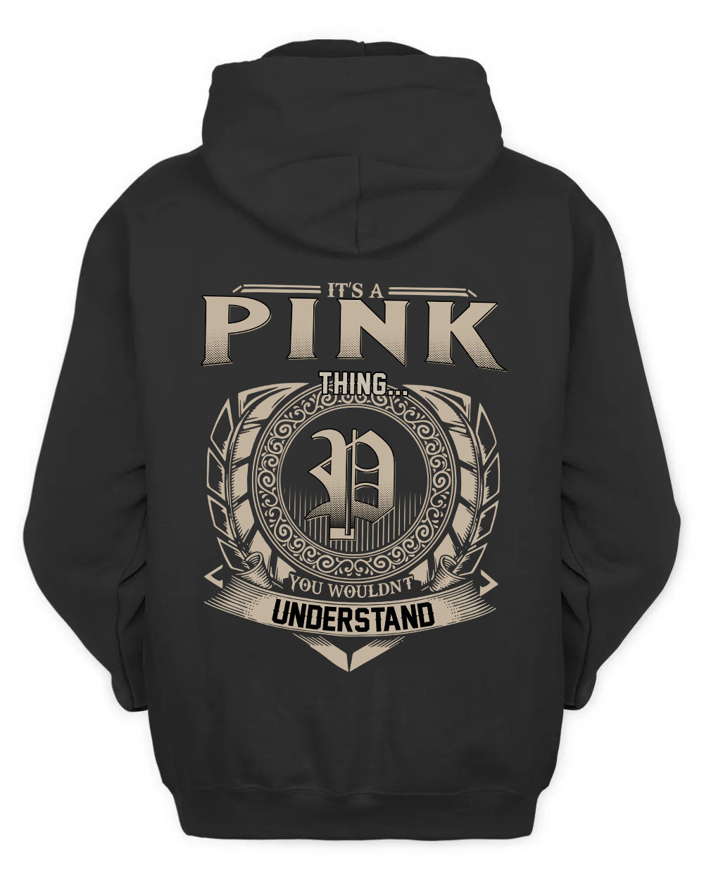 PINK HH88-K2–Personalized Name Quote Apparel “It’s a/an NAME Thing You Wouldn’t Understand”