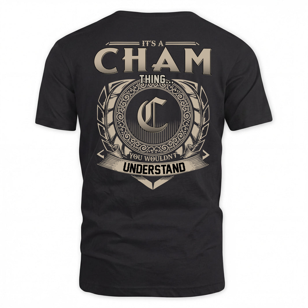 CHAM HH88-K2–Personalized Name Quote Apparel “It’s a/an NAME Thing You Wouldn’t Understand”