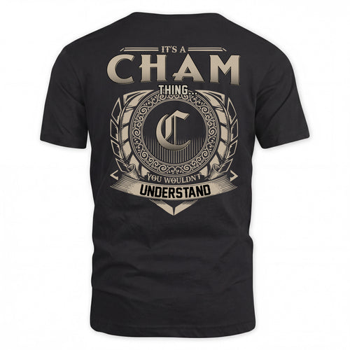 CHAM HH88-K2–Personalized Name Quote Apparel “It’s a/an NAME Thing You Wouldn’t Understand”
