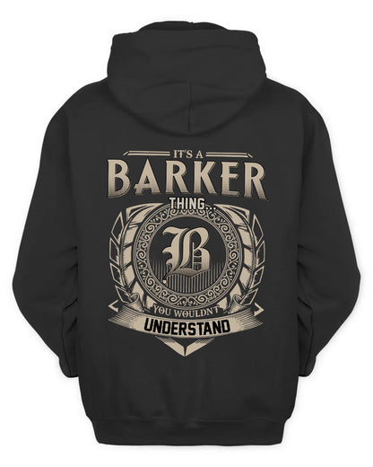 BARKER HH88-K2–Personalized Name Quote Apparel “It’s a/an NAME Thing You Wouldn’t Understand”