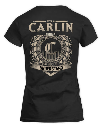CARLIN HH88-K2–Personalized Name Quote Apparel “It’s a/an NAME Thing You Wouldn’t Understand”