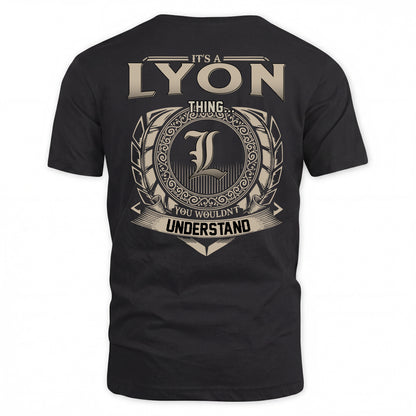 LYON HH88-K2–Personalized Name Quote Apparel “It’s a/an NAME Thing You Wouldn’t Understand”
