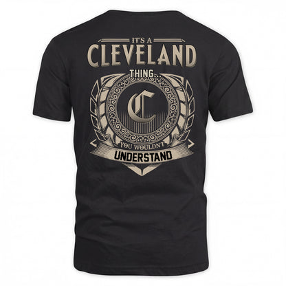 CLEVELAND HH88-K2–Personalized Name Quote Apparel “It’s a/an NAME Thing You Wouldn’t Understand”
