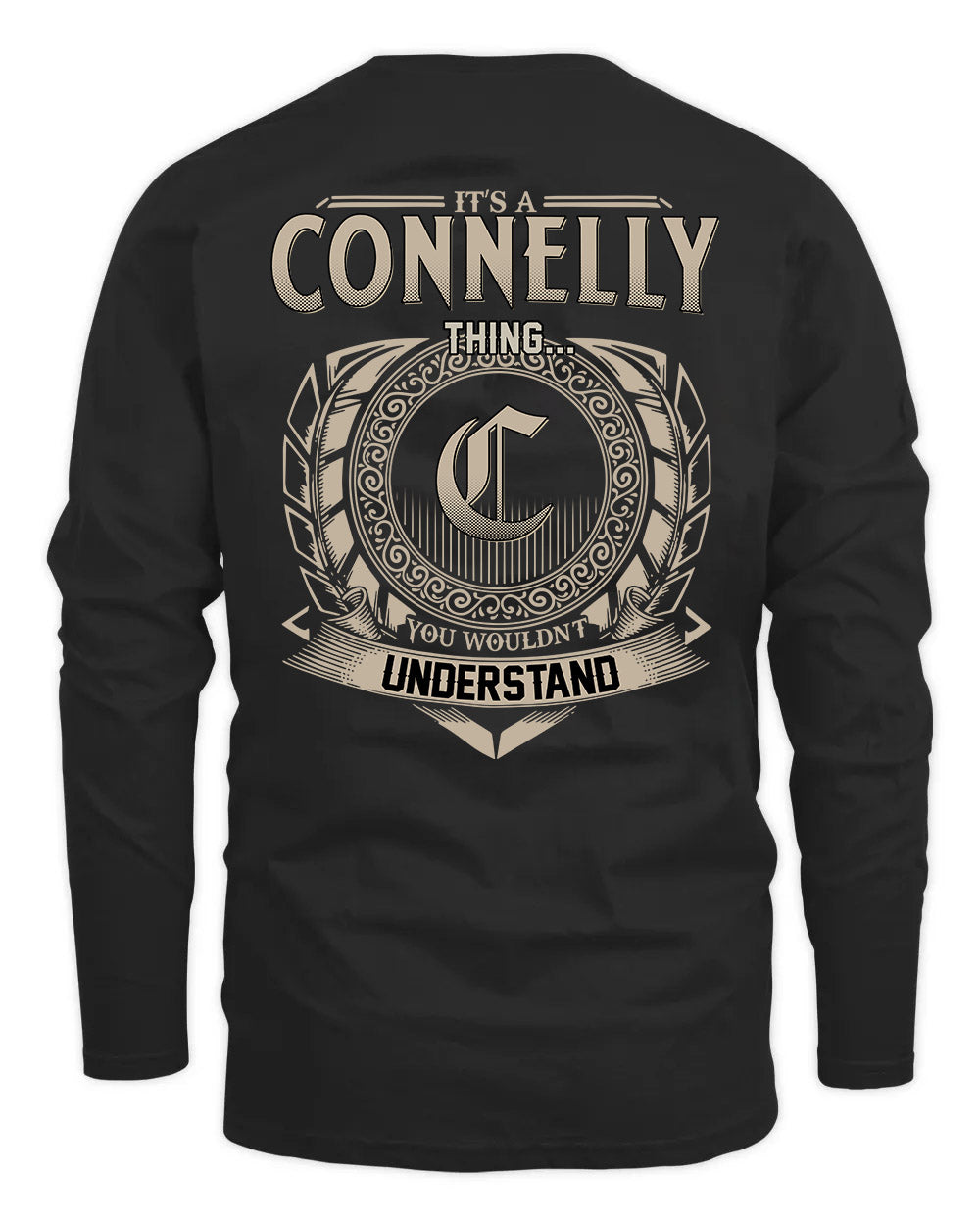 CONNELLY HH88-K2–Personalized Name Quote Apparel “It’s a/an NAME Thing You Wouldn’t Understand”