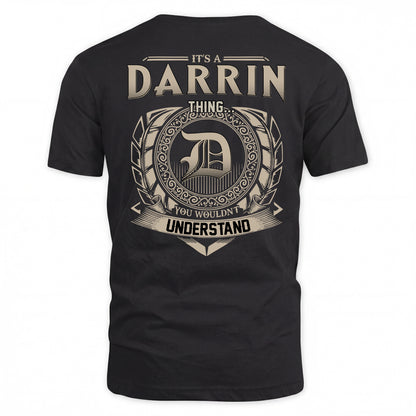 DARRIN HH88-K2–Personalized Name Quote Apparel “It’s a/an NAME Thing You Wouldn’t Understand”