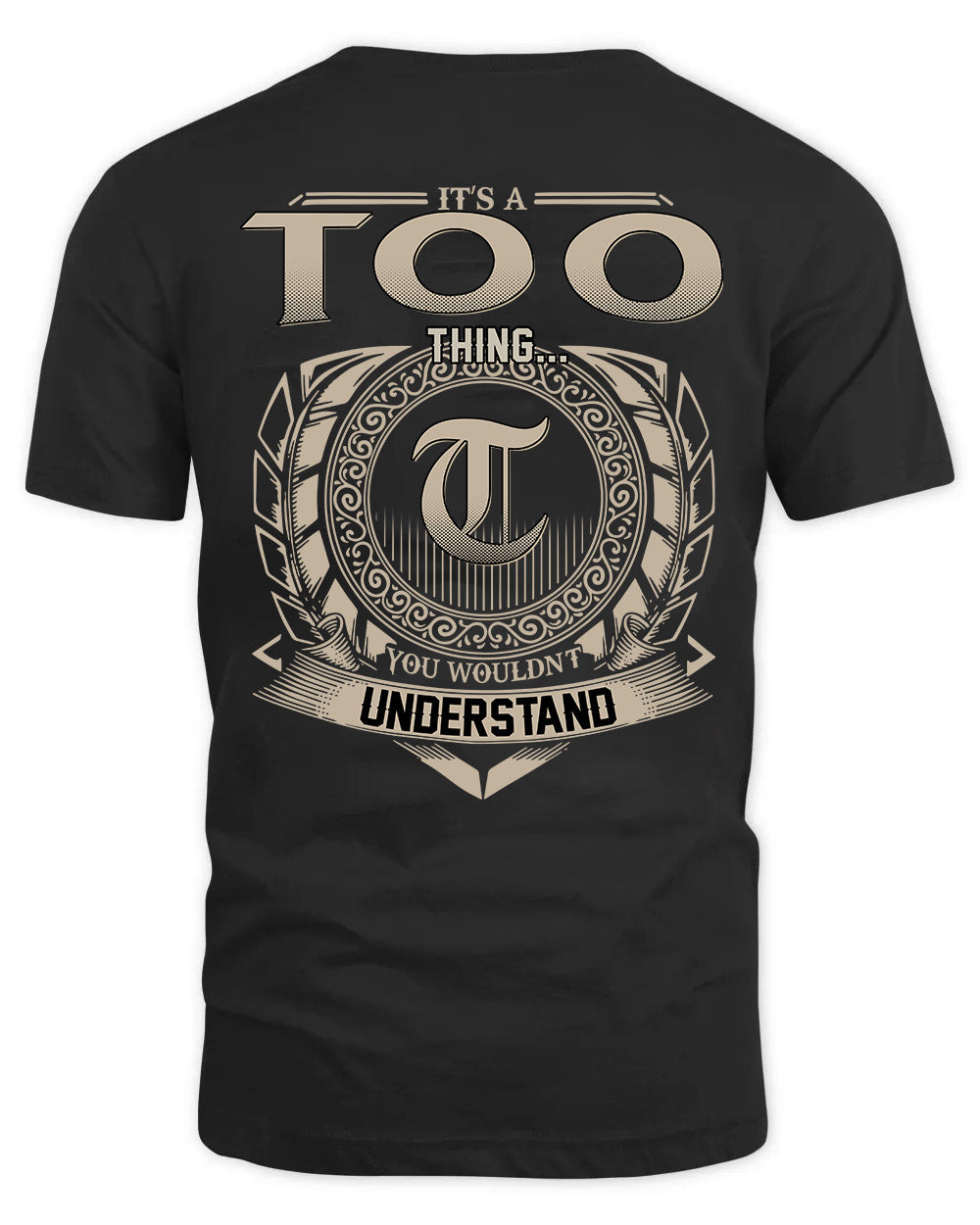 TOO HH88-K2–Personalized Name Quote Apparel “It’s a/an NAME Thing You Wouldn’t Understand”