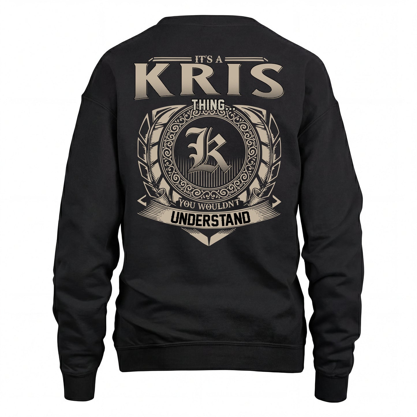 KRIS HH88-K2–Personalized Name Quote Apparel “It’s an NAME Thing You Wouldn’t Understand”