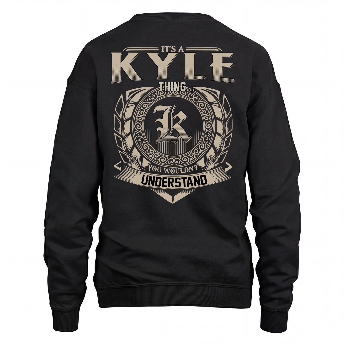 KYLE HH88-K2–Personalized Name Quote Apparel “It’s an NAME Thing You Wouldn’t Understand”