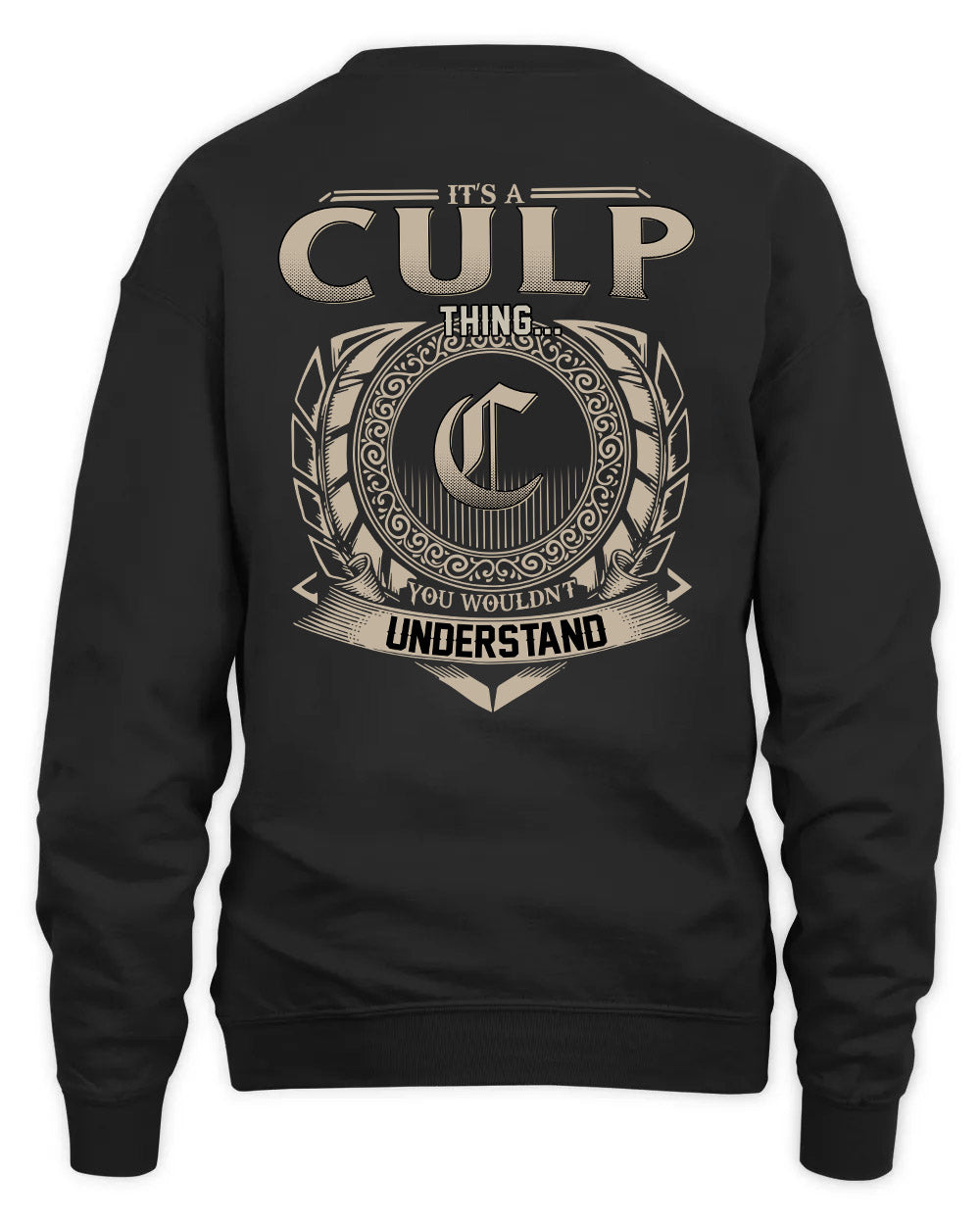 CULP HH88-K2–Personalized Name Quote Apparel “It’s a/an NAME Thing You Wouldn’t Understand”