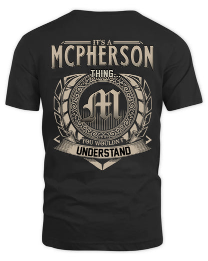 MCPHERSON HH88-K2–Personalized Name Quote Apparel “It’s a/an NAME Thing You Wouldn’t Understand”