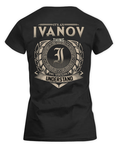 IVANOV HH88-K2–Personalized Name Quote Apparel “It’s a/an NAME Thing You Wouldn’t Understand”