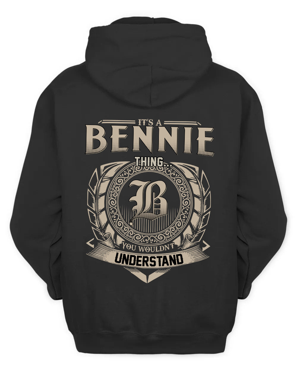 BENNIE HH88-K2–Personalized Name Quote Apparel “It’s a/an NAME Thing You Wouldn’t Understand”