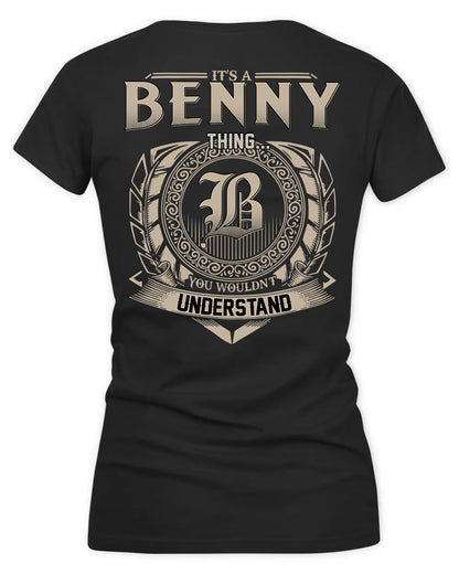 BENNY HH88-K2–Personalized Name Quote Apparel “It’s a/an NAME Thing You Wouldn’t Understand”