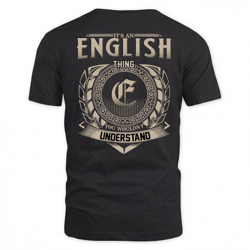 ENGLISH HH88-K2–Personalized Name Quote Apparel “It’s a/an NAME Thing You Wouldn’t Understand”
