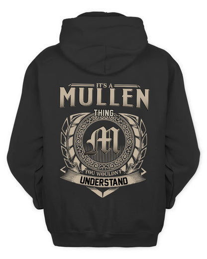 MULLEN HH88-K2–Personalized Name Quote Apparel “It’s a/an NAME Thing You Wouldn’t Understand”