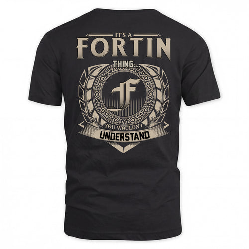 FORTIN HH88-K2–Personalized Name Quote Apparel “It’s a/an NAME Thing You Wouldn’t Understand”