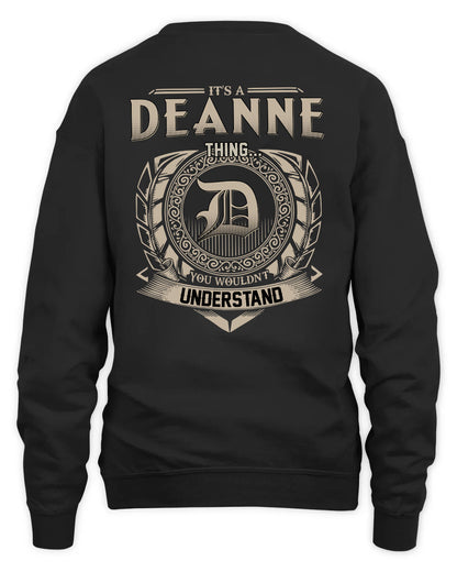 DEANNE HH88-K2–Personalized Name Quote Apparel “It’s a/an NAME Thing You Wouldn’t Understand”