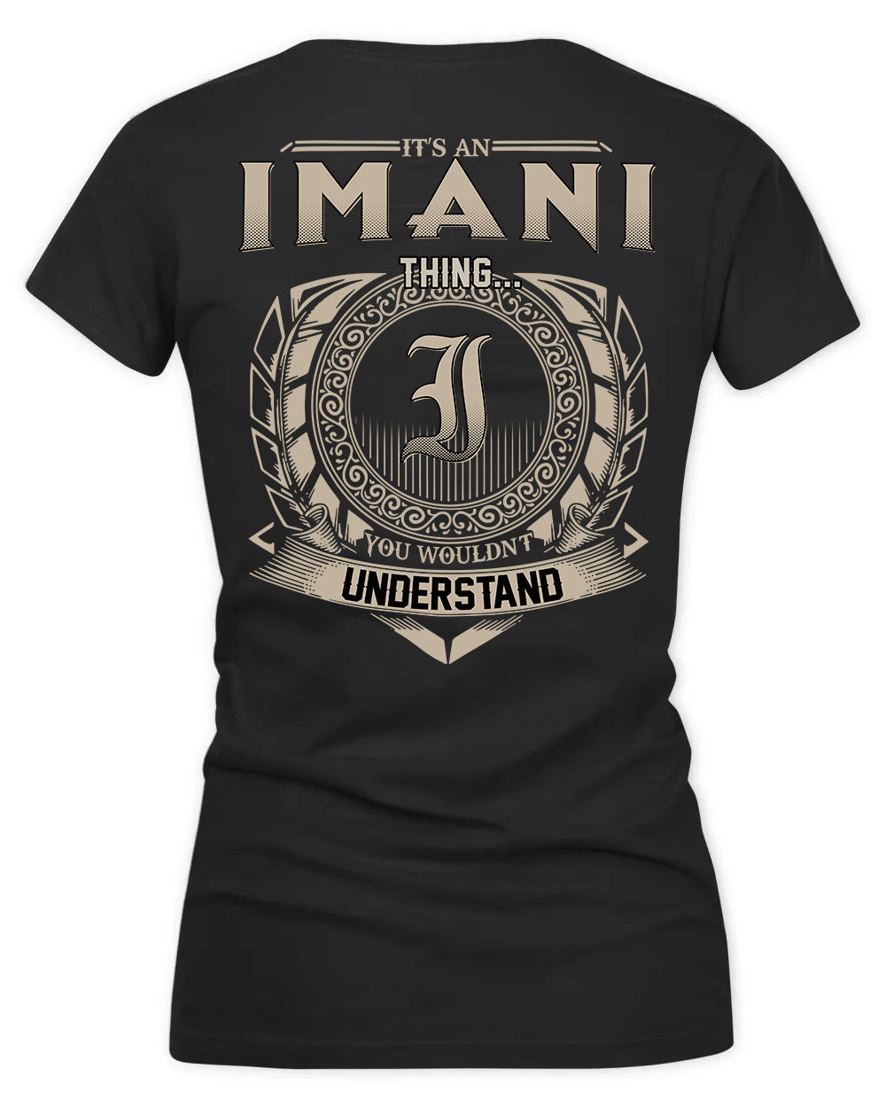 IMRAN HH88-K2–Personalized Name Quote Apparel “It’s a/an NAME Thing You Wouldn’t Understand”
