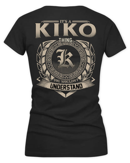 KILGORE HH88-K2–Personalized Name Quote Apparel “It’s a/an NAME Thing You Wouldn’t Understand”