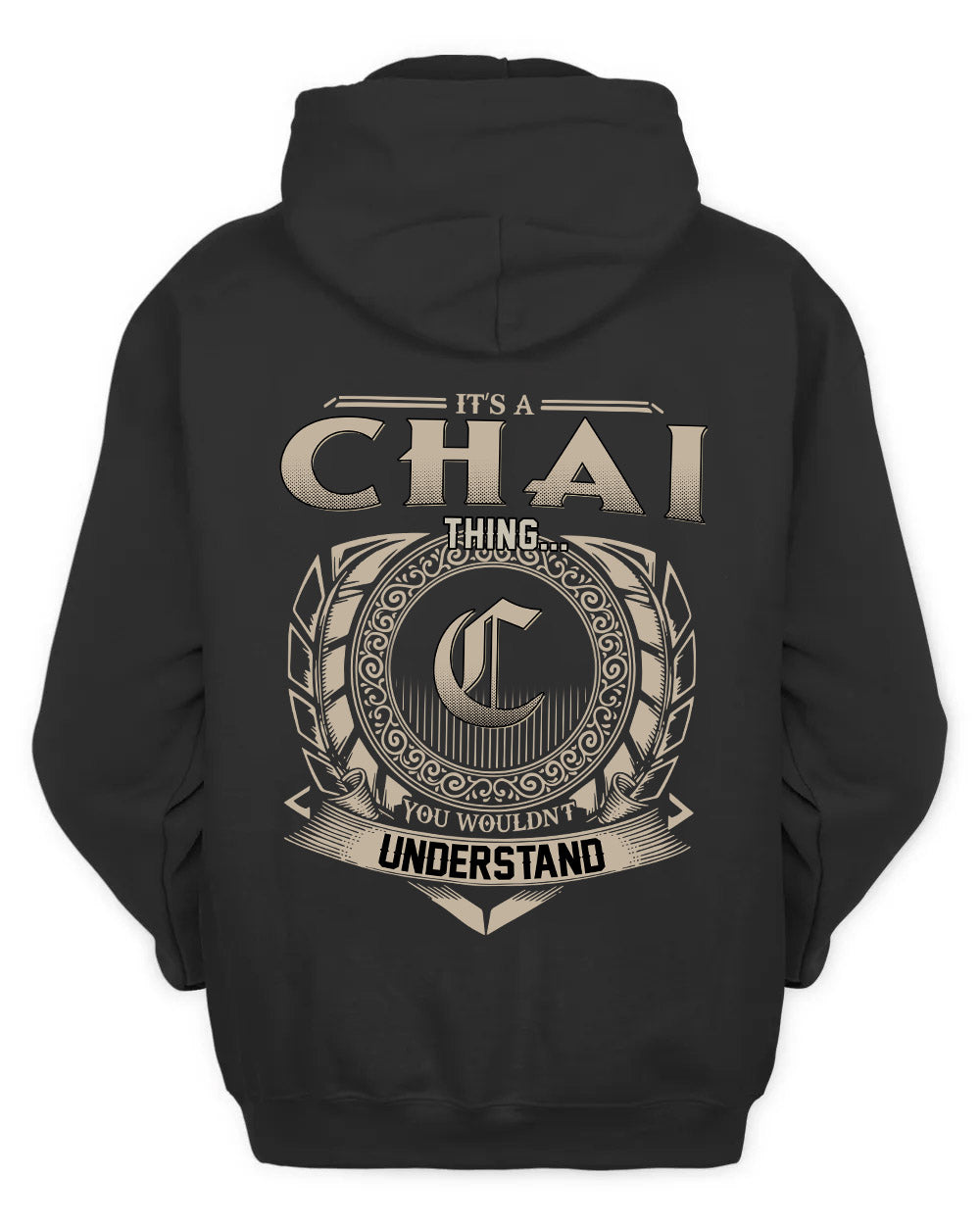 CHAI HH88-K2–Personalized Name Quote Apparel “It’s a/an NAME Thing You Wouldn’t Understand”