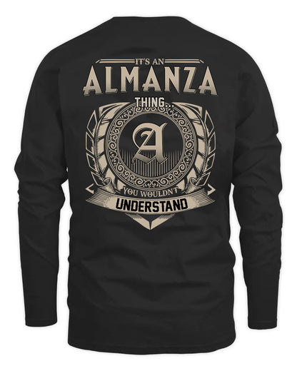 ALMANZA HH88-K2–Personalized Name Quote Apparel “It’s a/an NAME Thing You Wouldn’t Understand”
