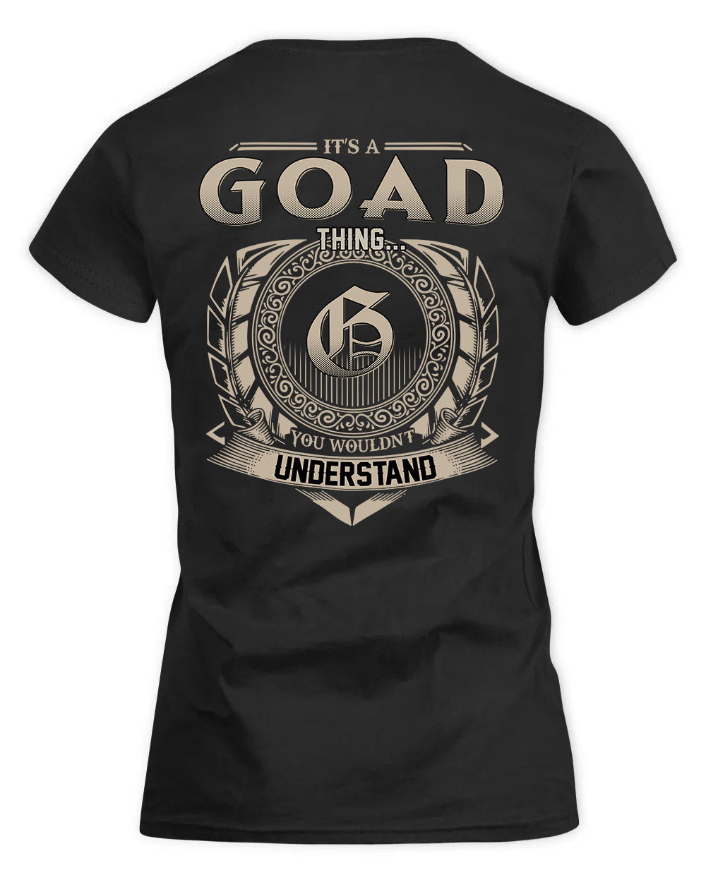 GOAD HH88-K2–Personalized Name Quote Apparel “It’s a/an NAME Thing You Wouldn’t Understand”
