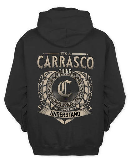 CARRASCO HH88-K2–Personalized Name Quote Apparel “It’s a/an NAME Thing You Wouldn’t Understand”