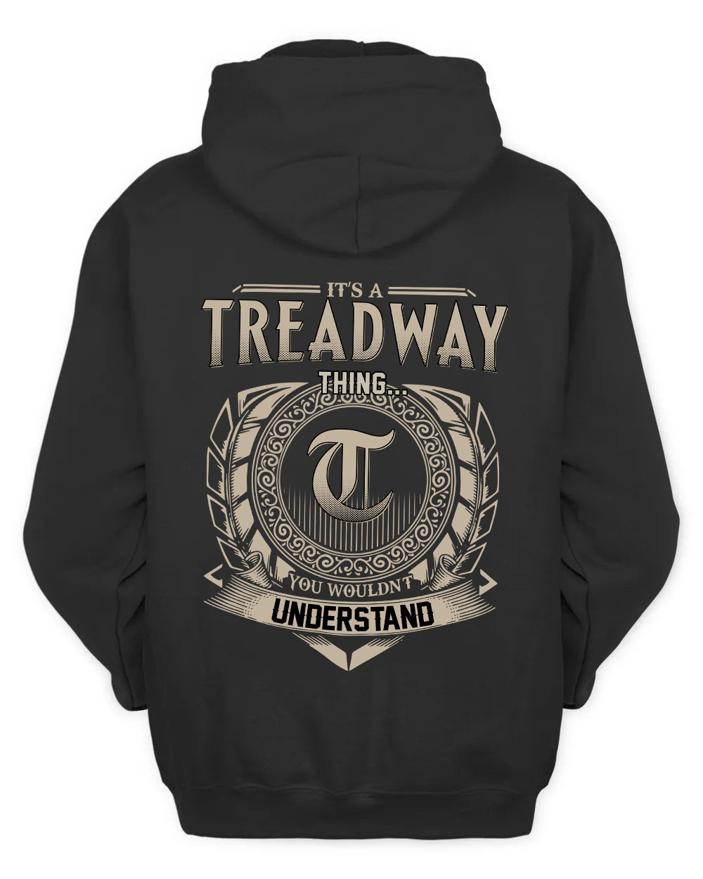 TREADWAY HH88-K2–Personalized Name Quote Apparel “It’s a/an NAME Thing You Wouldn’t Understand”