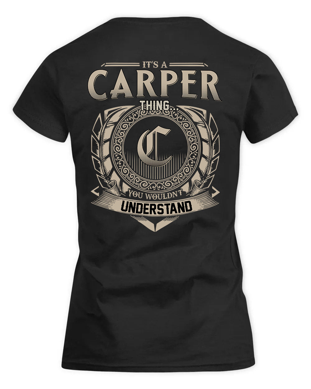 CARPER HH88-K2–Personalized Name Quote Apparel “It’s a/an NAME Thing You Wouldn’t Understand”