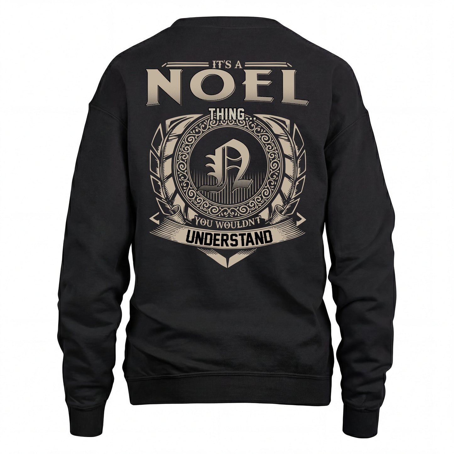 NOEL HH88-K2–Personalized Name Quote Apparel “It’s an NAME Thing You Wouldn’t Understand”