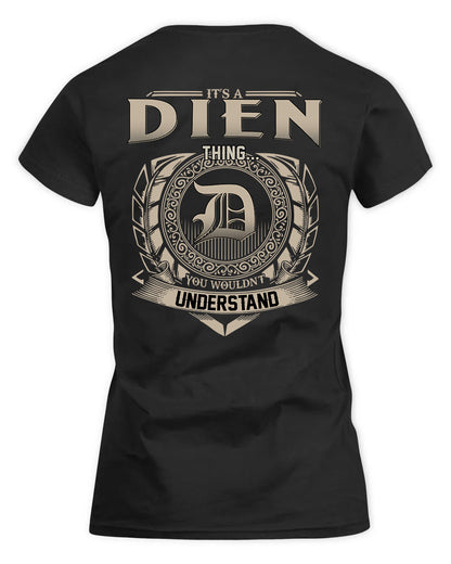 DIEN HH88-K2–Personalized Name Quote Apparel “It’s a/an NAME Thing You Wouldn’t Understand”