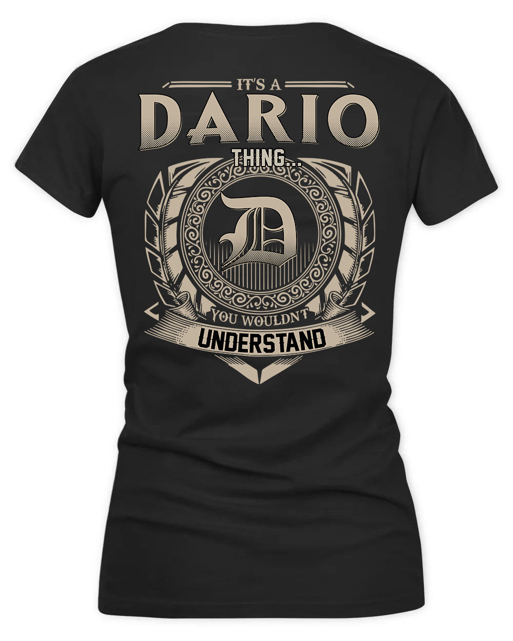 DARIUS HH88-K2–Personalized Name Quote Apparel “It’s a/an NAME Thing You Wouldn’t Understand”