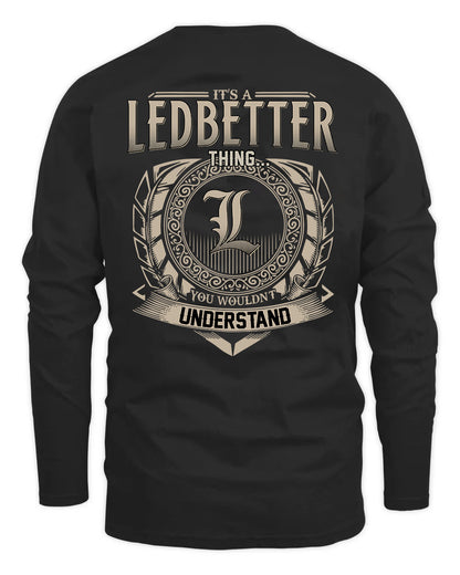 LEDBETTER HH88-K2–Personalized Name Quote Apparel “It’s a/an NAME Thing You Wouldn’t Understand”
