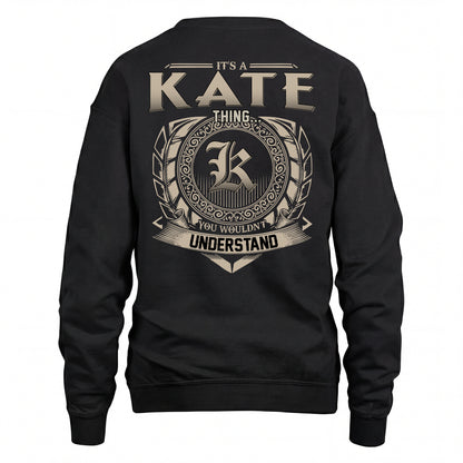 KATE HH88-K2–Personalized Name Quote Apparel “It’s an NAME Thing You Wouldn’t Understand”