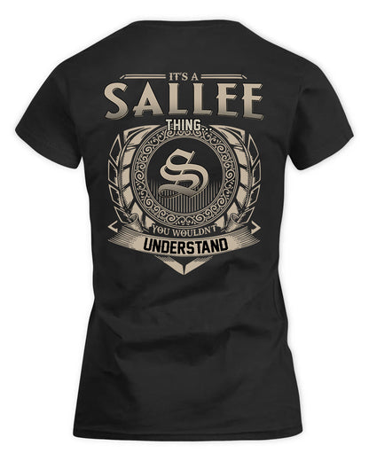 SALLIE HH88-K2–Personalized Name Quote Apparel “It’s a/an NAME Thing You Wouldn’t Understand”