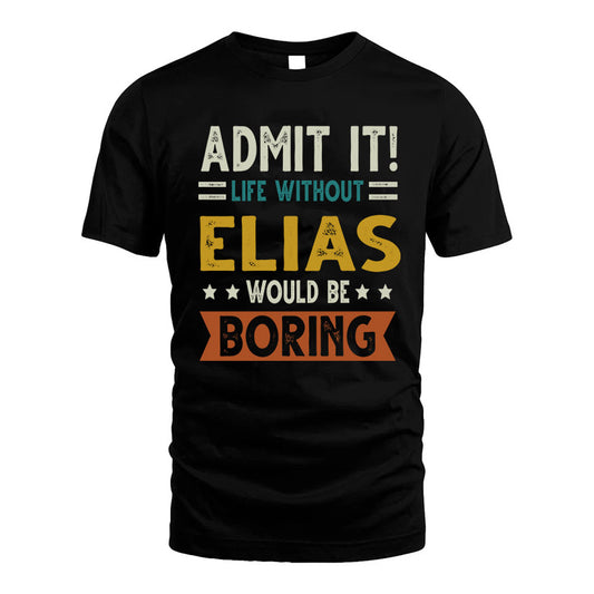 BROOKER HH88-K2–Personalized Funny Quote Apparel “Life Without NAME Would Be Boring”