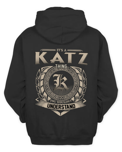 KATZ HH88-K2–Personalized Name Quote Apparel “It’s a/an NAME Thing You Wouldn’t Understand”