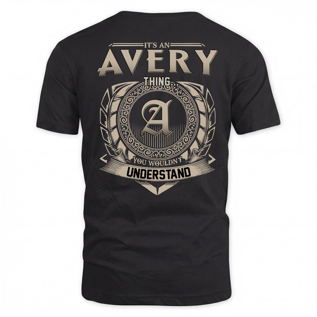 AVERY HH88-K2–Personalized Name Quote Apparel “It’s a/an NAME Thing You Wouldn’t Understand”
