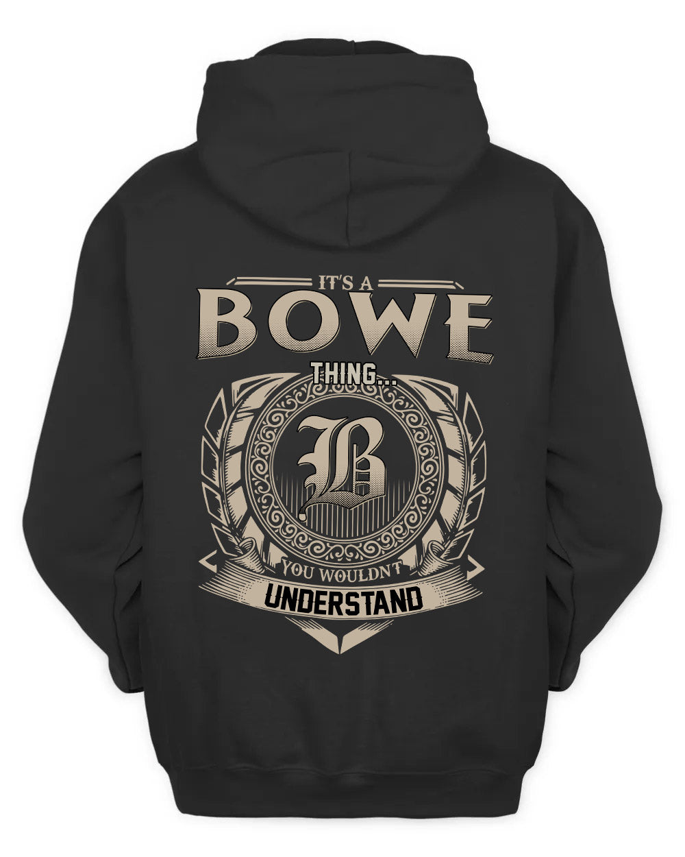 BOWE HH88-K2–Personalized Name Quote Apparel “It’s a/an NAME Thing You Wouldn’t Understand”