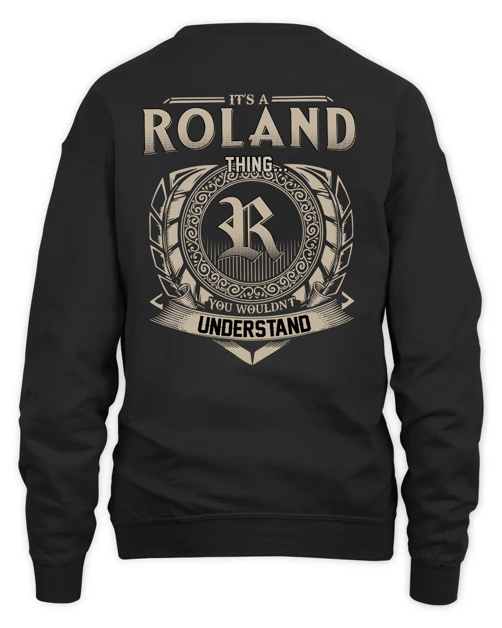 ROLAND HH88-K2–Personalized Name Quote Apparel “It’s a/an NAME Thing You Wouldn’t Understand”